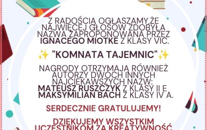 ROZSTRZYGNIĘCIE KONKURSU ROZSTRZYGNIĘCIE KONKURSU