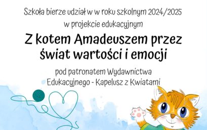 „Z kotem Amadeuszem przez świat wartości i emocji” Ogólnopolski projekt edukacyjny w świetlicy.