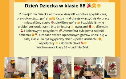 Dzień Dziecka w klasie 6b
