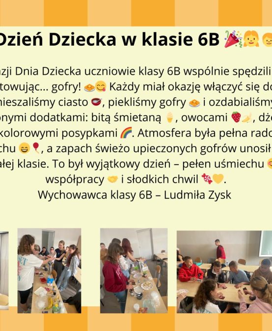 Dzień Dziecka w klasie 6b