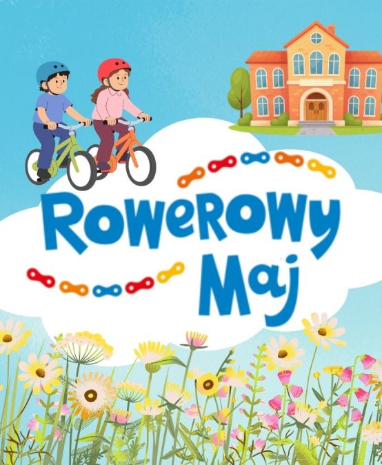 Kampania Rowerowy Maj w naszej szkole!