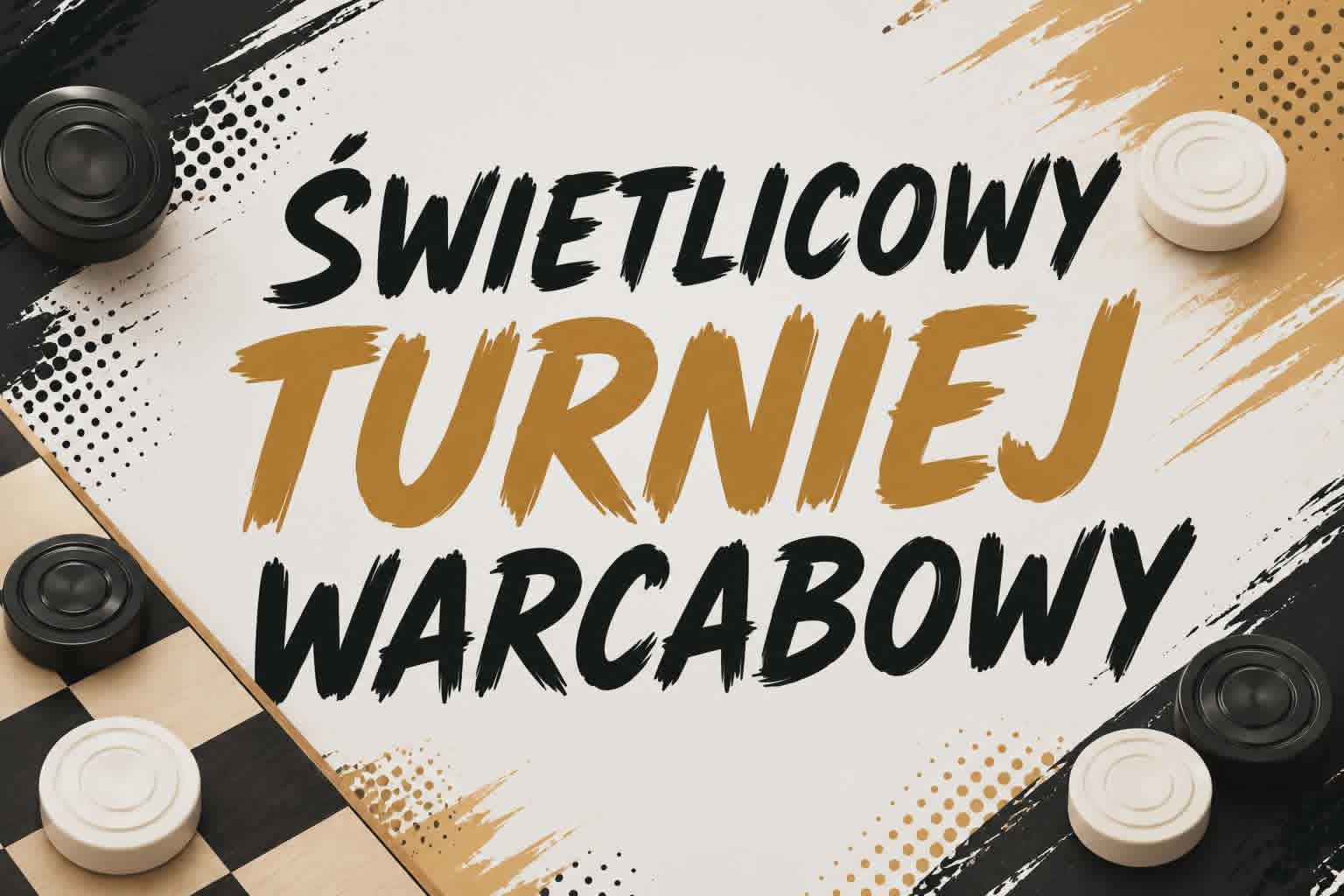 Świetlicowy Turniej Warcabowy